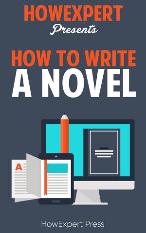 Cover of the book How to Write a Novel by HowExpert