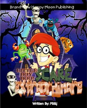 bigCover of the book Little Boy Boo Scare Extraordinaire by 