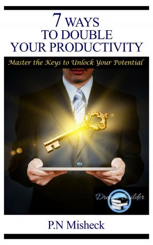 bigCover of the book Seven Ways To Double Your Productivity by 