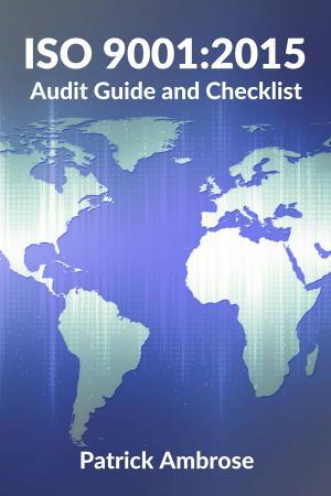 Cover of the book ISO 9001:2015 Audit Guide and Checklist by Kung Linliu
