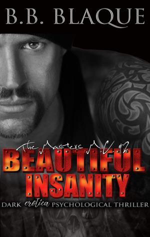bigCover of the book The Masters M.C. #2- Beautiful Insanity by 