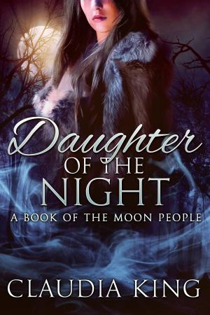 Cover of the book Daughter of the Night: A Book of The Moon People by John E. Elin