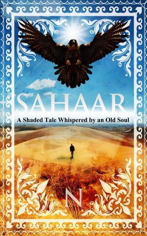 bigCover of the book SAHAAR a Shaded Tale Whispered by an Old Soul by 