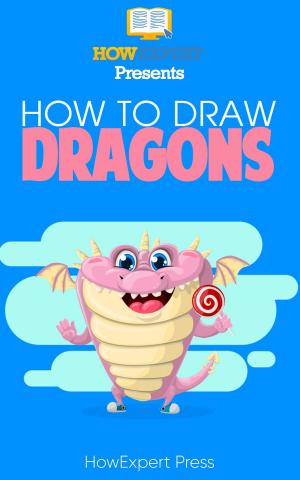 Cover of the book How To Draw Dragons by Dr. Vairona