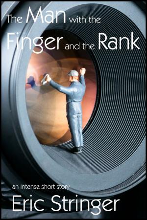 Cover of the book The Man with the Finger and the Rank by Jameson Parker