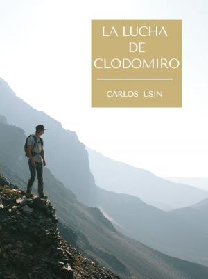 bigCover of the book La lucha de Clodomiro by 