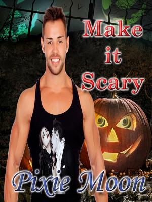 bigCover of the book Make It Scary by 