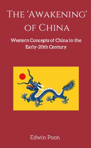 Cover of The 'Awakening' of China: Western Concepts of China in the Early 20th Century
