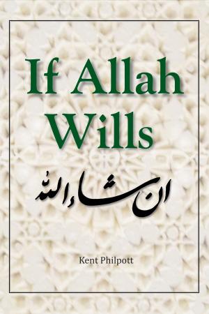 Cover of the book If Allah Wills by Cathy Scott