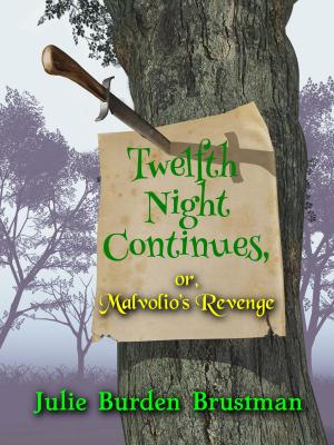 Cover of the book Twelfth Night Continues, or, Malvolio's Revenge by Mrs. Molesworth