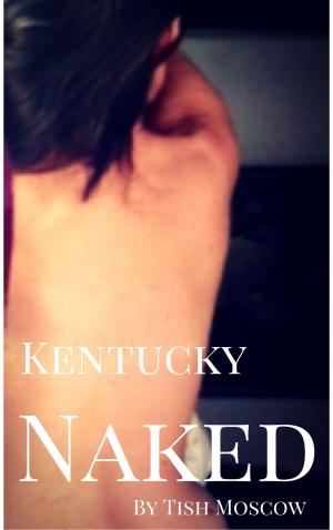bigCover of the book Kentucky Naked by 