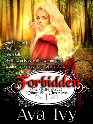 Book cover of Forbidden, The Bittersweet Vampire Chronicles, Book 1