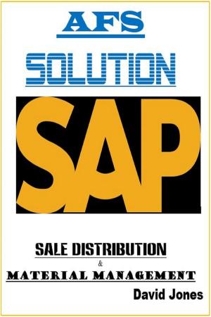 Cover of the book Modules Sales Distribution and Material Management In SAP AFS Solution by David Jones