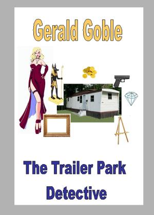 Cover of The Trailer Park Detective