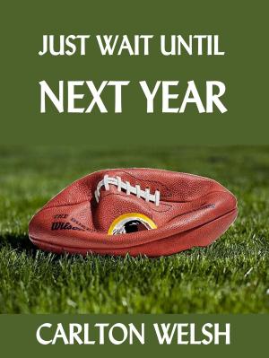 Book cover of Just Wait Until Next Year