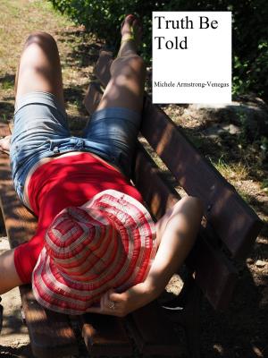 Cover of the book Truth Be Told by Margherita Delpui