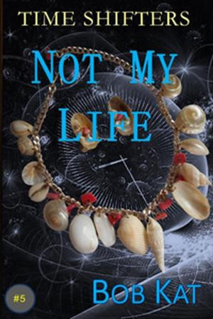 Cover of the book Not My Life by Britt DeLaney