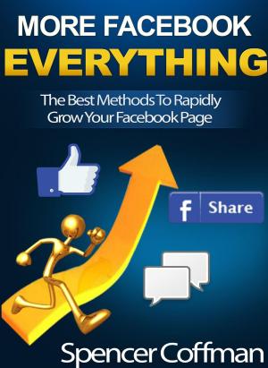 Book cover of The Best Methods To Rapidly Grow Your Facebook Page