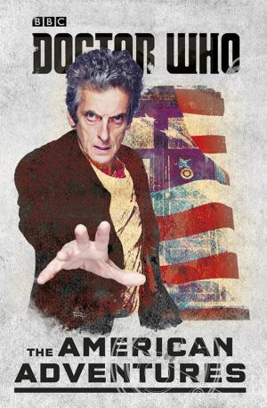 Book cover of Doctor Who: The American Adventures