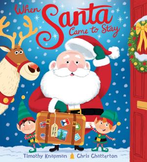 Cover of the book When Santa Came To Stay by Paula Harrison