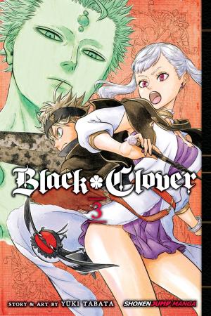Book cover of Black Clover, Vol. 3