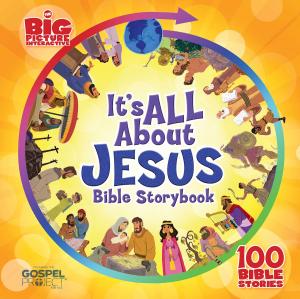 Cover of It's All About Jesus Bible Storybook