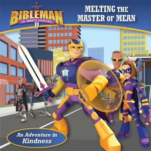 Cover of Melting the Master of Mean (An Adventure in Kindness)