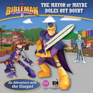 Cover of the book Mayor of Maybe Doles Out Doubt (An Adventure with the Gospel) by (in)courage, CSB Bibles by Holman