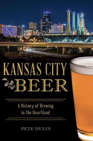 Cover of the book Kansas City Beer by David Biddix, Jonathan Howard Bennett