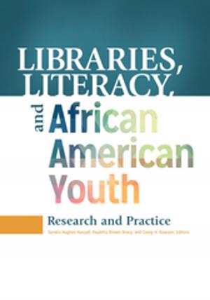 Cover of the book Libraries, Literacy, and African American Youth: Research and Practice by Leslie E. Sponsel