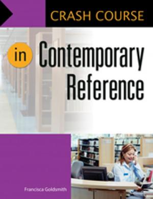 Cover of the book Crash Course in Contemporary Reference by Daniel N. Joudrey, Arlene G. Taylor, David P. Miller