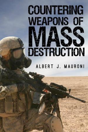 Cover of the book Countering Weapons of Mass Destruction by Brian Cooney