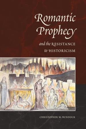 Cover of the book Romantic Prophecy and the Resistance to Historicism by Bernard Lonergan