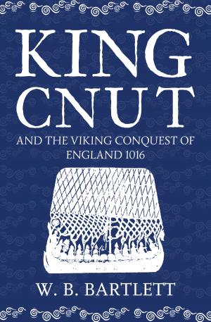 Book cover of King Cnut and the Viking Conquest of England 1016