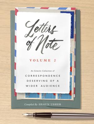 Cover of the book Letters of Note: Volume 2 by Sara Perry