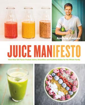Cover of the book Juice Manifesto by Josh Schieffer
