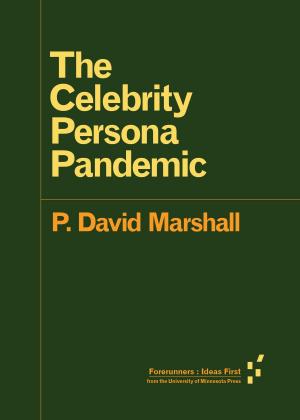 Cover of the book The Celebrity Persona Pandemic by Craig Campbell