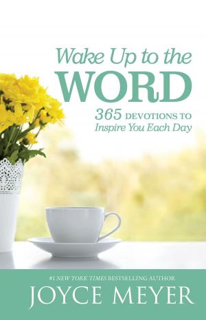 Cover of the book Wake Up to the Word by Joel Osteen