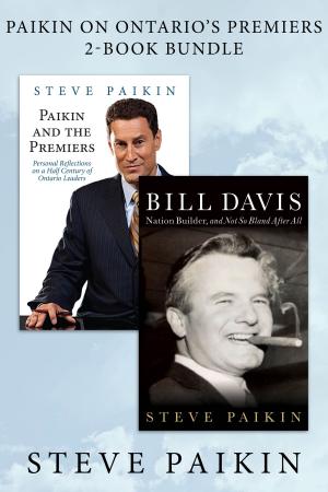 Cover of the book Paikin on Ontario's Premiers 2-Book Bundle by Gilaine E. Mitchell