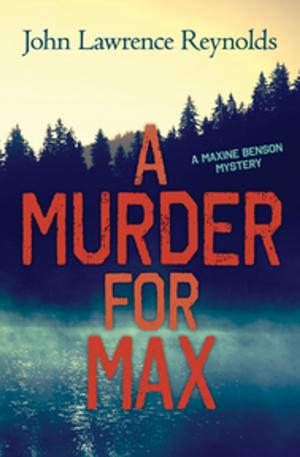 Cover of the book A Murder for Max by Alex Van Tol