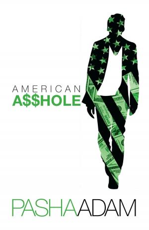 Cover of the book American Asshole by William J. Hardy