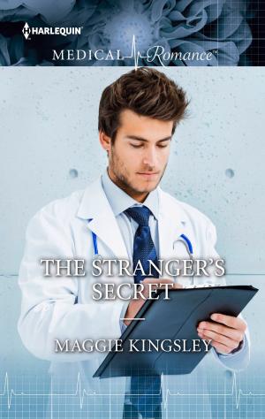 Cover of the book The Stranger's Secret by Lynne Graham, Julia James, Cathy Williams, Susan Stephens