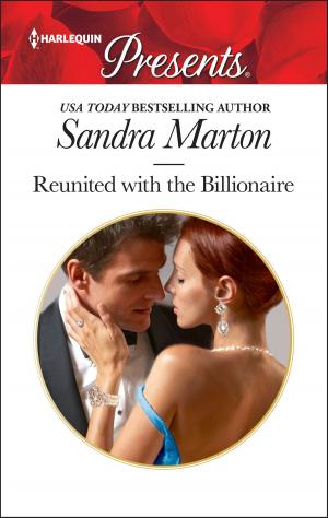 Book cover of Reunited with the Billionaire