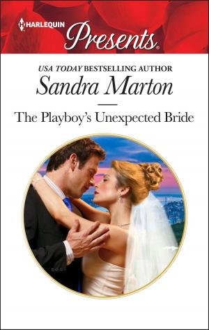 Cover of the book The Playboy's Unexpected Bride by Rachel Lee, Nancy Robards Thompson, Melissa McClone