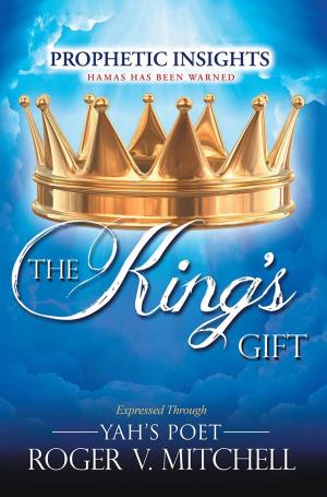 Cover of the book The King’S Gift by Sal A. Edwards