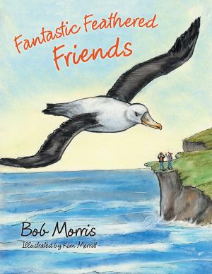 Cover of Fantastic Feathered Friends