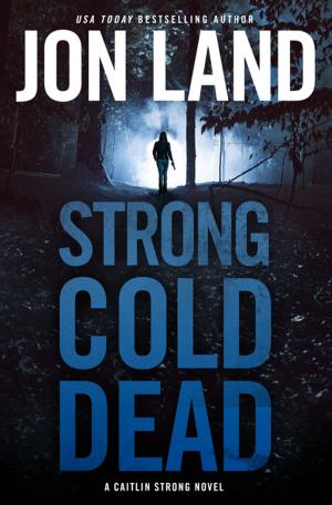 Cover of the book Strong Cold Dead by Adolphus A. Anekwe