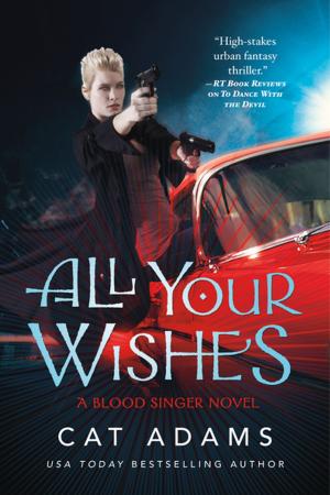 Cover of the book All Your Wishes by Brian Herbert, Kevin J. Anderson