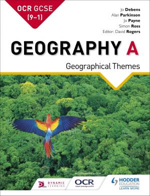 Book cover of OCR GCSE (9-1) Geography A: Geographical Themes