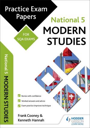 Cover of the book National 5 Modern Studies: Practice Papers for SQA Exams by Mark Hage